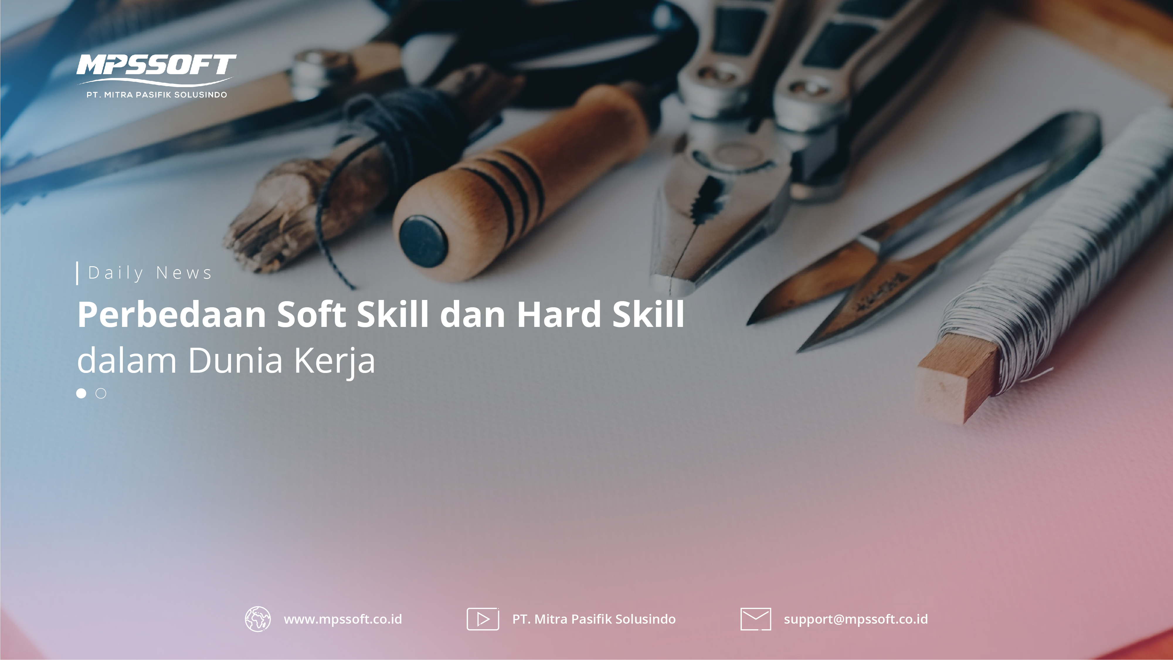 Perbedaan Soft Skill Dan Hard Skill Dalam Dunia Kerja Mpssoft Blog