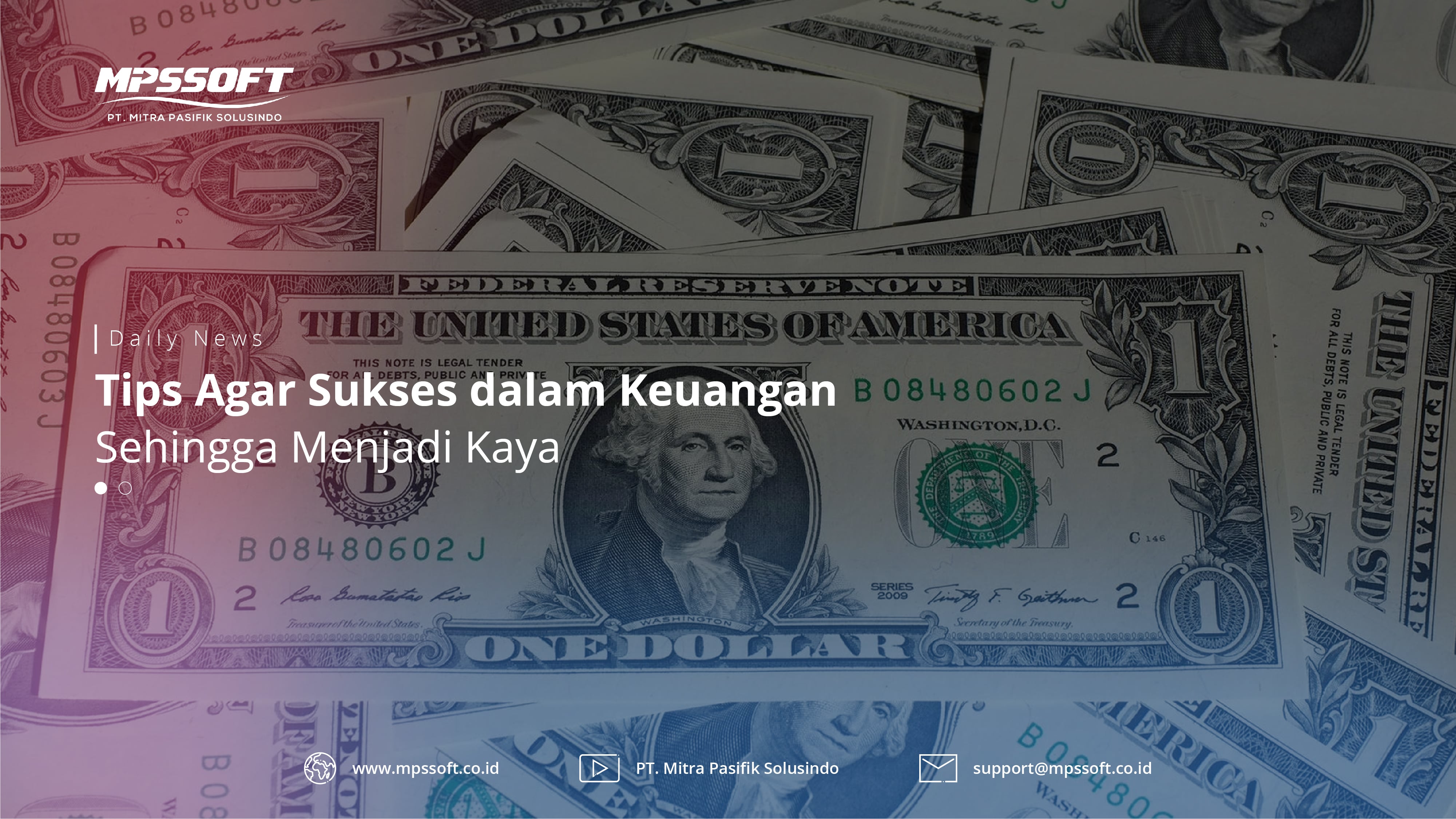 Tips Agar Sukses Dalam Keuangan Sehingga Menjadi Kaya