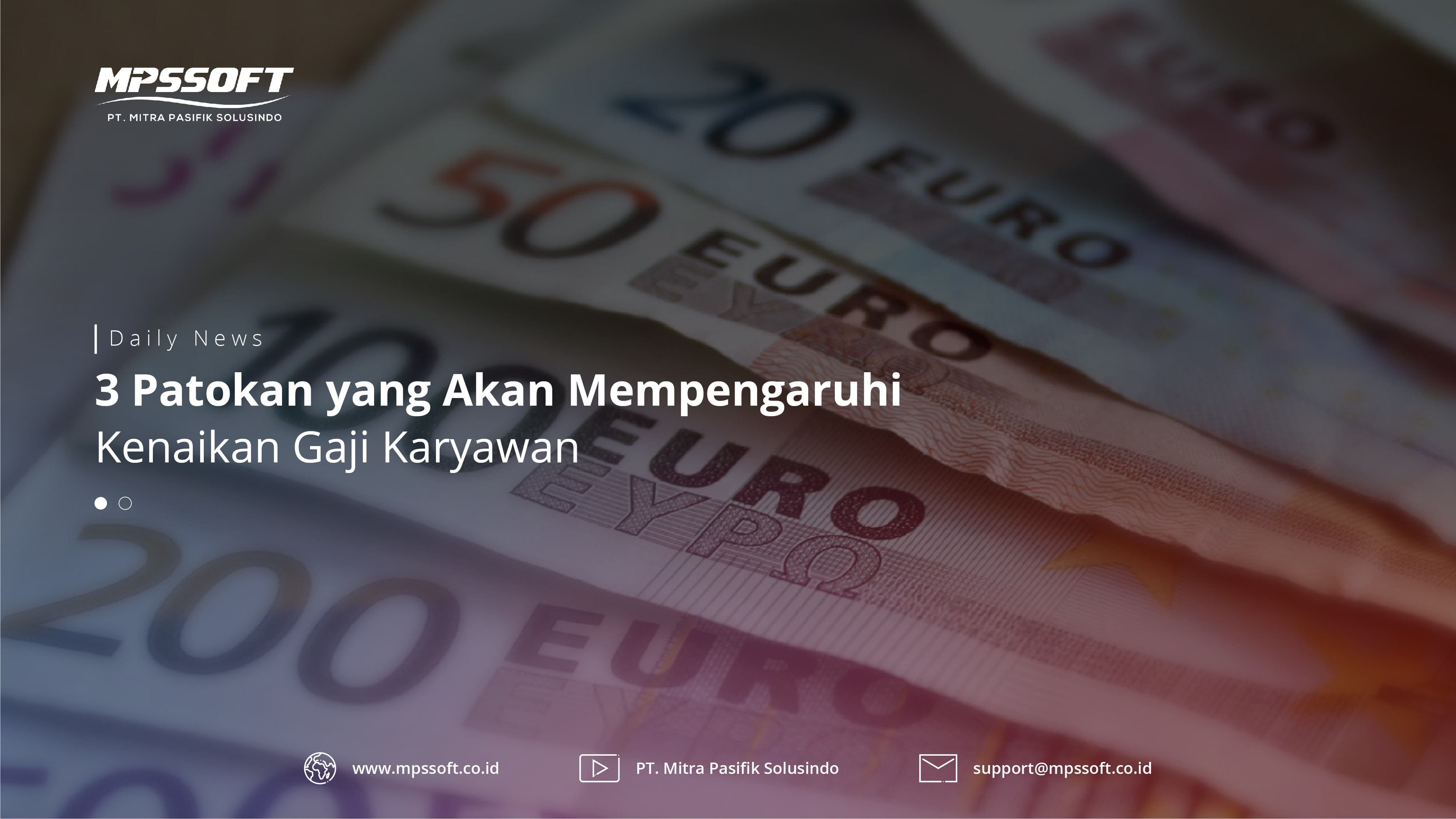 3 Hal yang Akan Mempengaruhi Kenaikan Gaji Karyawan