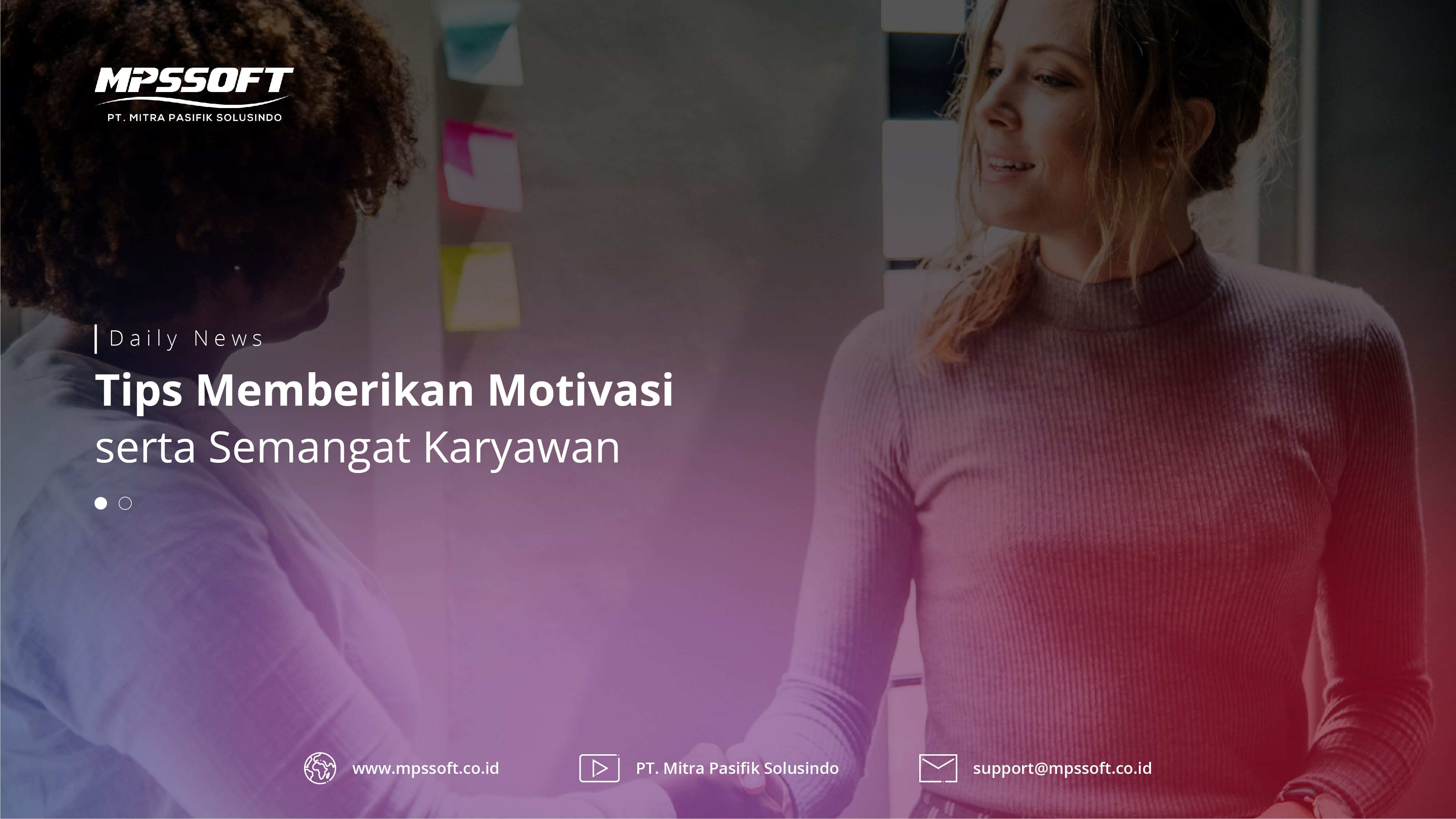 Tips Memberikan Motivasi Serta Semangat Kepada Karyawan