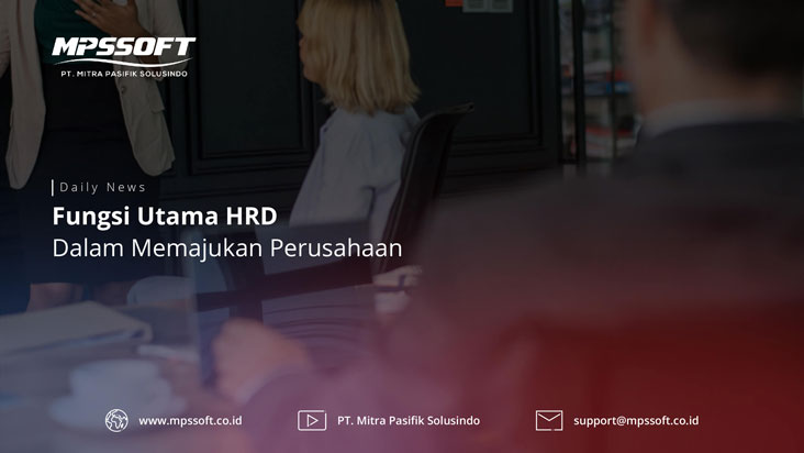 Fungsi Utama HRD Dalam Memajukan Perusahaan