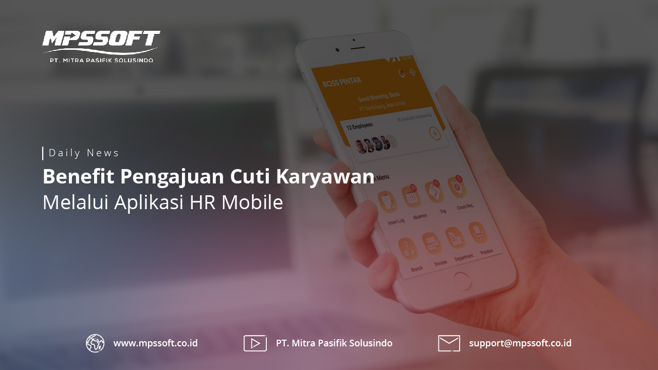 Benefit Pengajuan Cuti Karyawan Melalui Aplikasi HR Mobile
