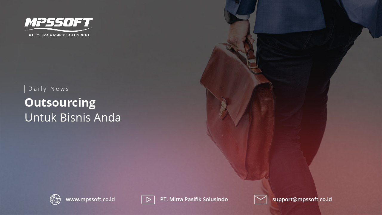 Outsourcing Untuk Bisnis Anda