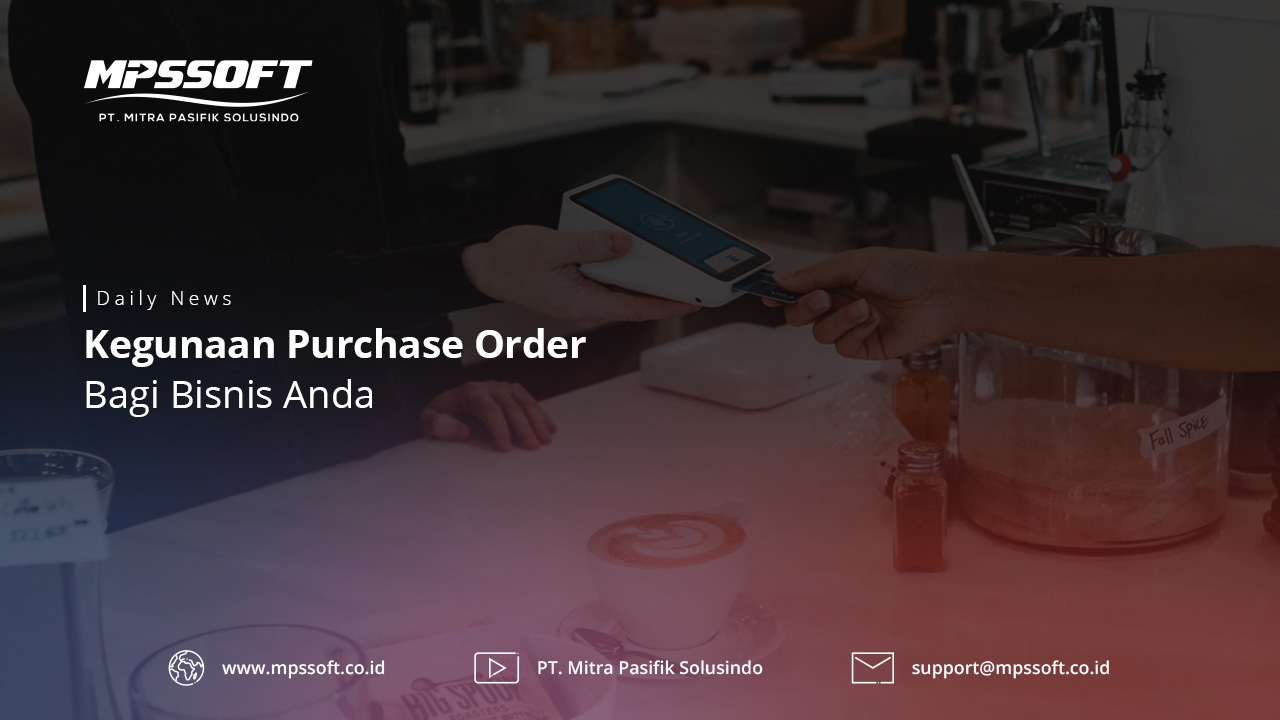 Kegunaan Purchase Order