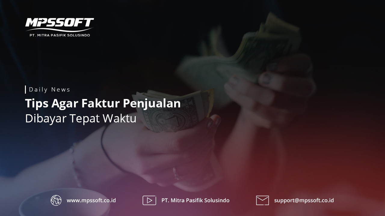 Tips Agar Faktur Penjualan
